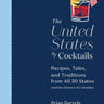 Cover for “The United States of Cocktails.” Cover is Navy blue with light blue spine. Cover features a graphic of a cocktail in an old fashioned glass, on the rocks with a twist, and a mini American Flag sticking out of it.