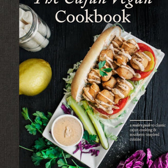 The Cajun Vegan Cookbook